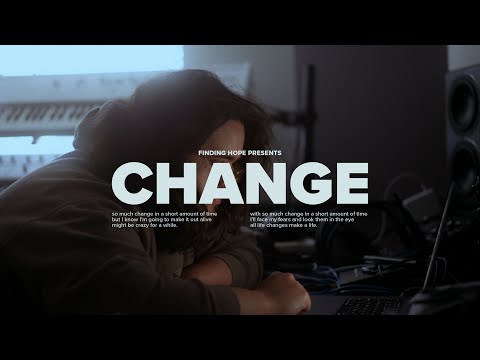 Change - Finding Hope