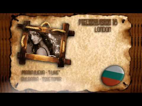 MelodyVision 18 - BULGARIA - Maria Ilieva - "I Like"