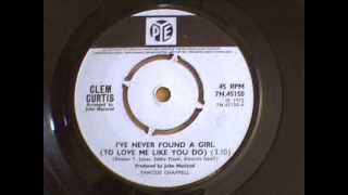 CLEM CURTIS -I`VE NEVER FOUND A GIRL & POINT OF NO RETURN