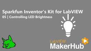 Download the video "Sparkfun Inventor's Kit for LabVIEW - 05 | Controlling LED Brightness"