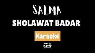 Download lagu Sholawat Badar - Salma dkk (Karaoke No Vocal) mp3
