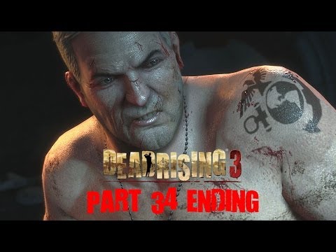 Dead Rising 3 Walkthrough Part 34 Final Boss & Ending Fight With Commentary 1080P