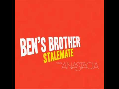 Ben's Brother feat. Anastacia - Stalemate [album version]