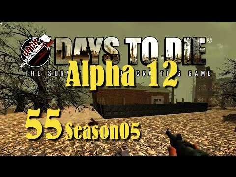 Days To Die Alpha12 Hirnsturz Bande S05 E55 - Batterie jagt!? [Deutsch][Let's Play]