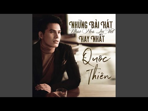 Thể hiện bởi Quốc Thiện