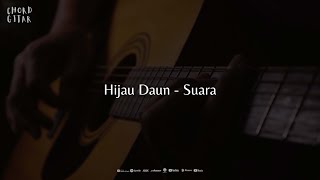 Download lagu Chord Gitar Hijau Daun - Suara mp3
