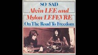 So Sad by Alvin Lee and George Harrison