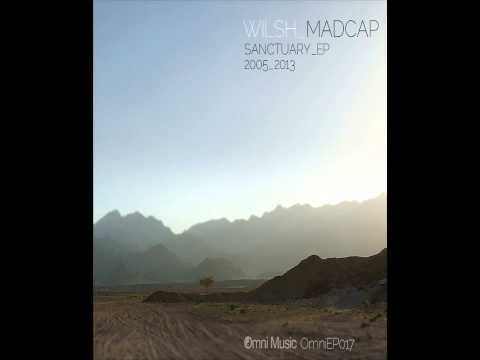 Wilsh & Madcap - Sanctuary