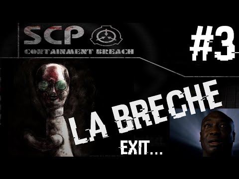 [GMOD] SCP Fondation RP: La bréche #3 Exit?
