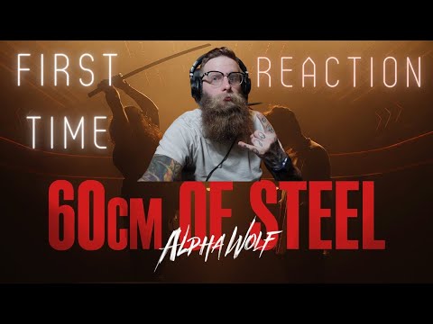 FIRST TIME hearing Alpha Wolf - "60cm of Steel," ft. Holding Absence (Reaction)