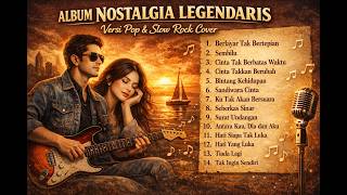Download lagu ALBUM NOSTALGIA LEGENDARIS | Pop & Slow Rock Cover |  #albumnostalgia  #lagunostalgia #PopSlowRock mp3