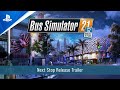 Bus Simulator 21 - Next Stop Release Trailer | PS5 & PS4 Games