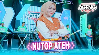 Download lagu NUTOP ATEH - Nazia Marwiana ft Ageng Music ( Live Music) mp3