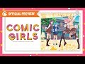 Comic Girls - Official Preview