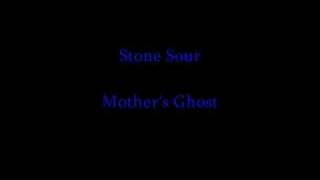 Stone Sour - Mother&#39;s Ghost.