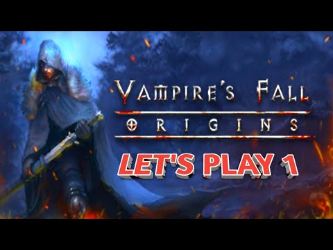 Let's play Vampire's fall origins Part 1