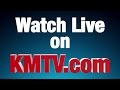 Live Stream On KMTV Com