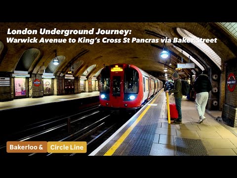 London Underground Journey: Warwick Avenue to King’s Cross St Pancras via Baker Street 