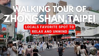 Walking Tour of Zhongshan, Taipei | Explore the favorite spot for Taipei locals to shop and unwind