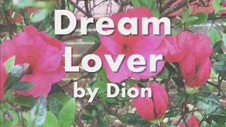 Dream Lover by Dion LYRICS (HQ)