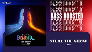Lauv - Steal The Show [BASS BOOSTED]