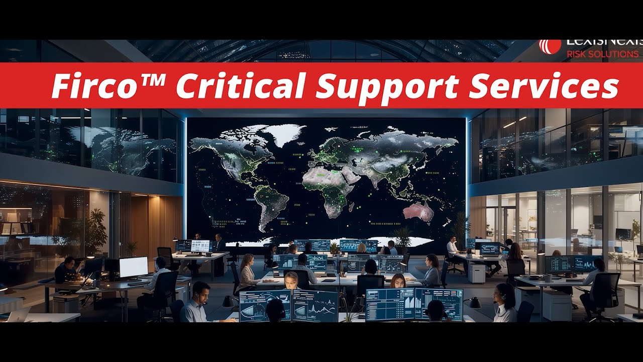 LexisNexis - Firco™ Critical Support Services