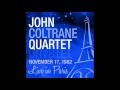 The John Coltrane Quartet - Bye Bye Blackbird (Live 1962)