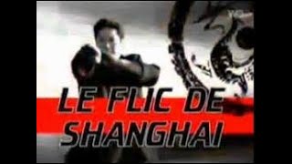Generique de Le flic de Shangai