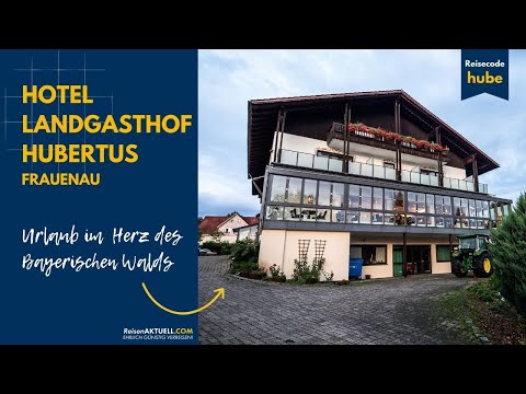 Hotel Landgasthof Hubertus in Frauenau - Holiday in the heart of the Bavarian Forest