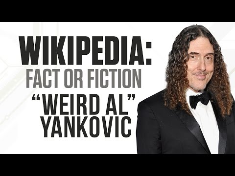 'Weird Al' Yankovic - Wikipedia: Fact or Fiction?