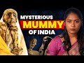 Sangha Tenzin The Mysterious Indian Mummy Keerthi History