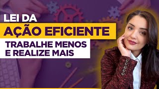 Trabalhe Menos, Realize Mais