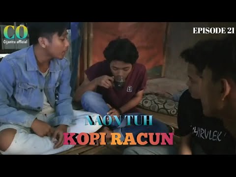 film-pendek-naon-tuh-eps21-kopi-racun