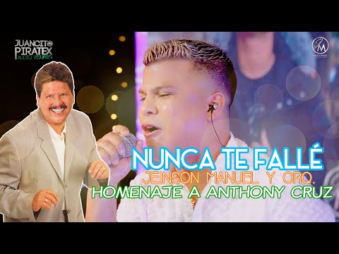 Nunca Te Falle - Jeinson Manuel y Orq. ( Homenaje a Anthony Cruz ) Live Session 2020