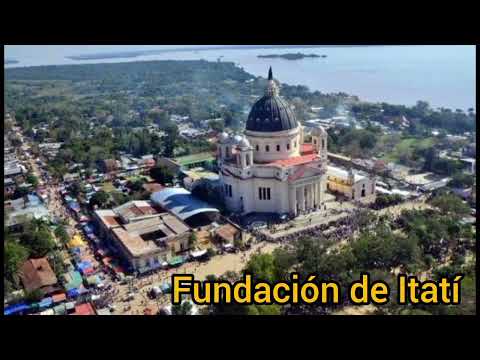 Fundación de Itatí (Podcast Educativo) | Lulita Maruchan