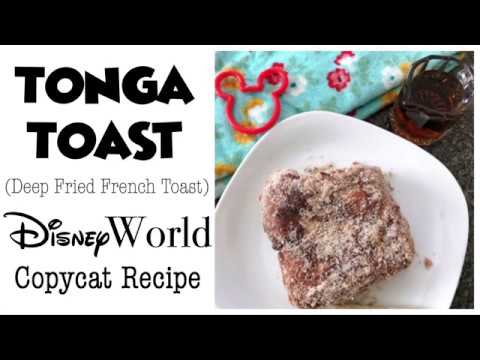 Disney’s Tonga Toast Recipe |Deep Fried French Toast
