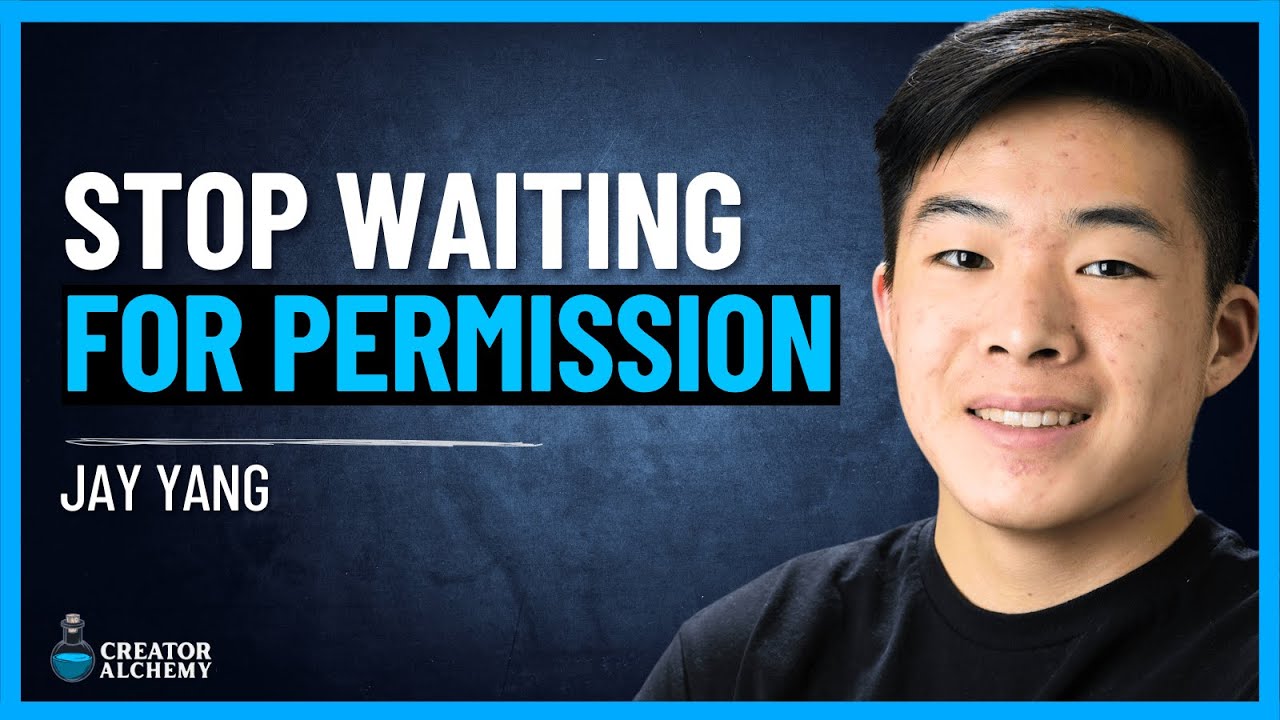 How to Achieve the Life You Want (Without Waiting for Permission) - Jay Yang