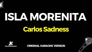 Carlos Sadness - Isla morenita (Karaoke con letra)