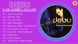 Download lagu Mp3 Religi Debu - Full Album Lailaheillallah (2014) #debu #musikreligi #islam mp3