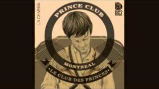 Prince Club - La Charma
