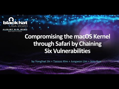 Compromising the macOS Kernel through Safari by Chaining Six Vulnerabilities
