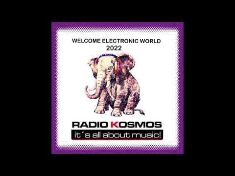 #0938 RADIO KOSMOS [2022-030] SILVESTER- WELCOME ELECTRONIC WORLD 2022 - HÅKAN STRID © FM STROEMER