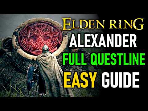 Elden Ring - Alexander Questline Walkthrough (FULL GUIDE + LOCATIONS)