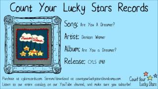 Denison Witmer - 04 - Are You A Dreamer?