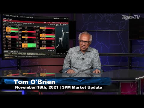 November 18th, 3PM ET Market Update on TFNN - 2021
