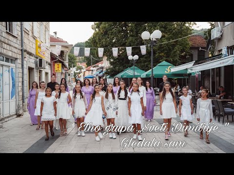 ETNO GRUPA SVETI DIMITRIJE- GLEDALA SAM