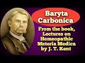 1st Part Baryta Carbonica From The Book Lectures On Homeopathic Meteria Medica By James Tyler Kent
