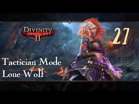 Divinity: Original Sin 2 Lone Wolf Tactician Mode #27 The Vault of Braccus Rex