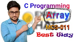 Array in C Programming || MCS-011