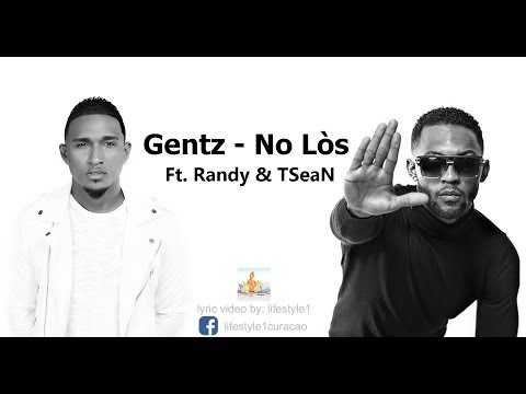 Gentz - No Lòs Ft Randy & TSeaN (lyrics)